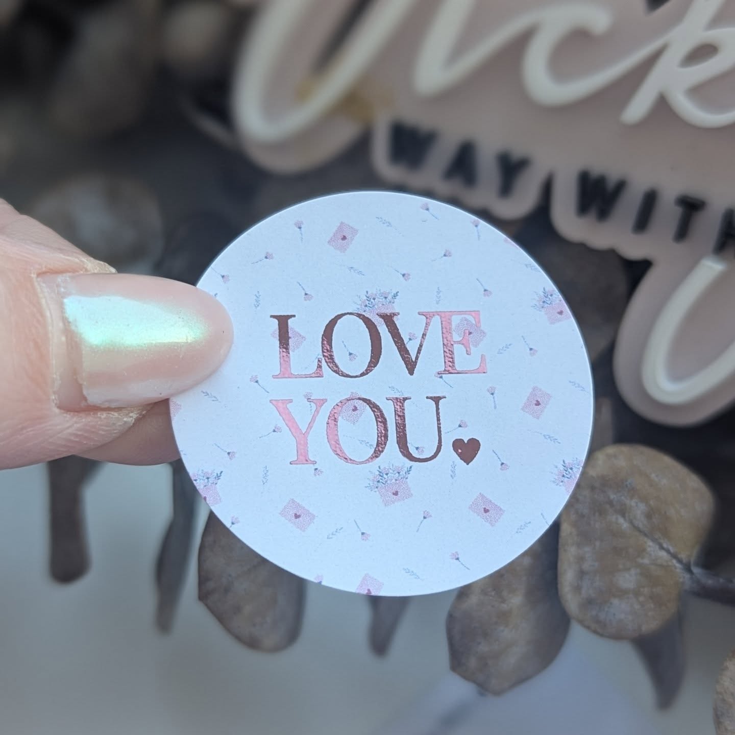 Valentines day round gloss foiled I love you, Galentines gloss stickers