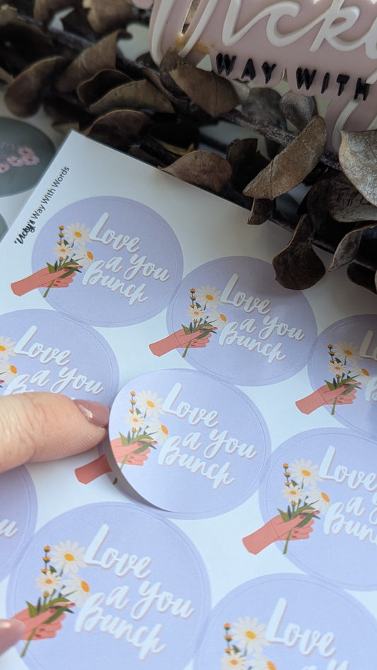 Love you a bunch mother's Day stickers, available foiled