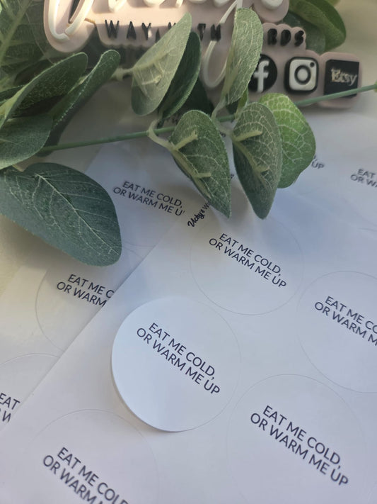 Eat me cold or heat me up stickers